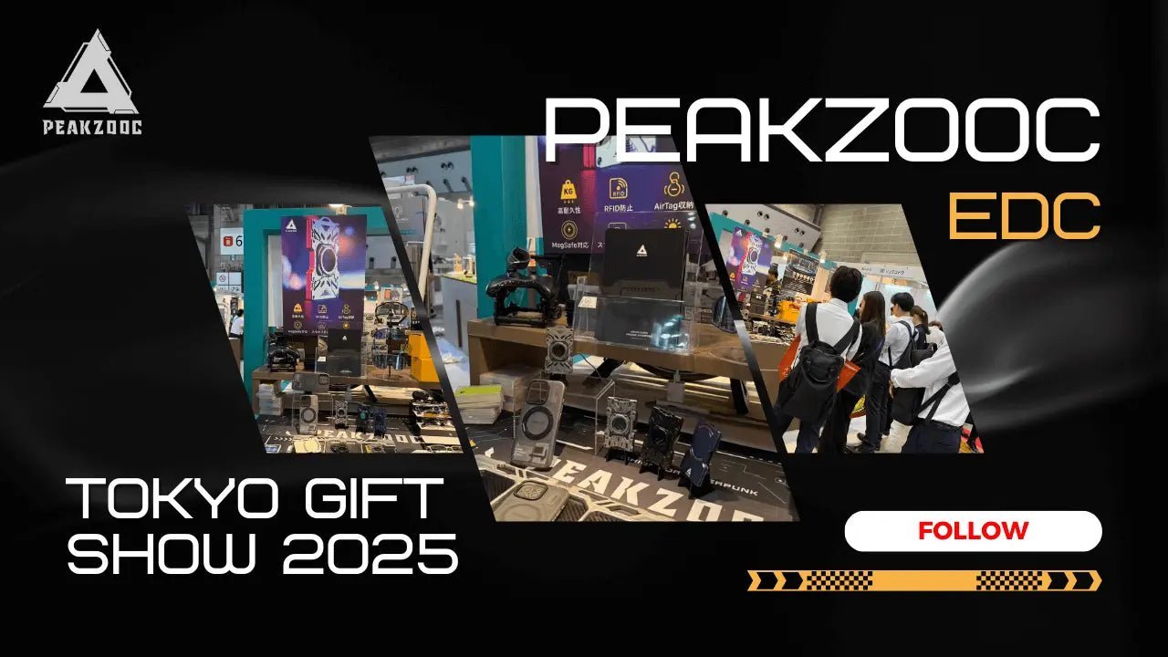 Peakzooc at Tokyo Gift Show: EDC Innovation Meets Japan - Peakzooc