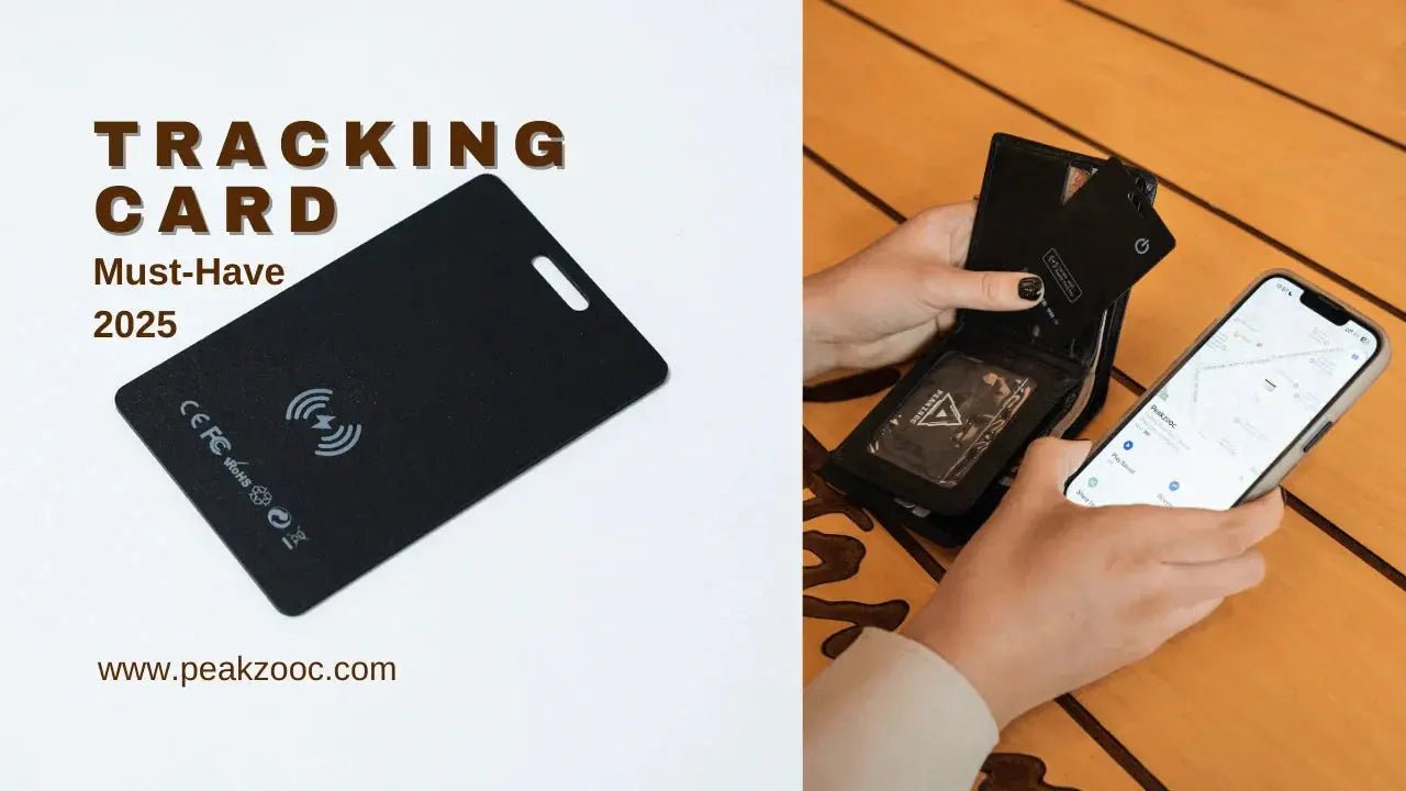 Why a Tracking Card Is a Smart Must-Have in 2025 | Peakzooc